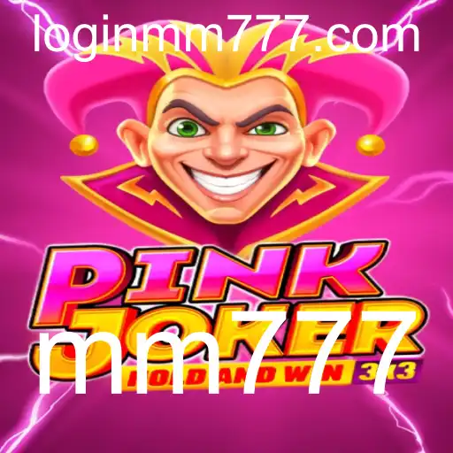 Descubra as Aventuras de PinkJoker: O Jogo do Momento com MM777