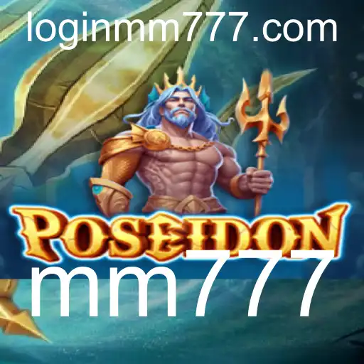 Explorando o Fascinante Mundo de Poseidon: Um Guia Completo para o Jogo mm777